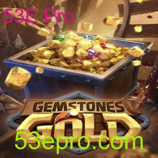 Explorando o Fascinante Jogo GemstonesGold e a Estratégia 53E Pro