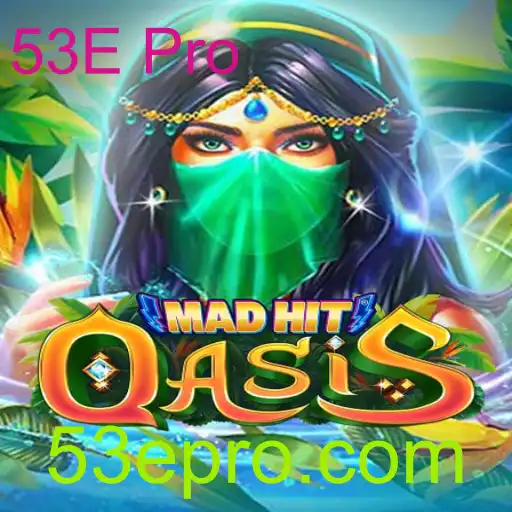 MadHitOasis: O Novo Fenômeno dos Jogos com 53E Pro